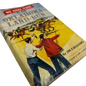 We Were There at the Oklahoma Land Run Jim Kjelgaard 1957 Grosset Dunlap